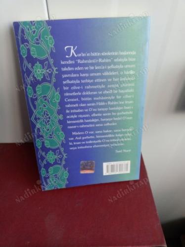 RİSALE-İ NUR KÜLLİYATINDAN RAHMET VE ŞEFKAT İLAÇLARI