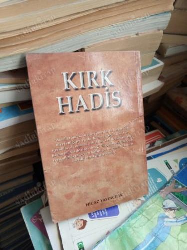 KIRK HADİS TERCÜME VE ŞERHİ