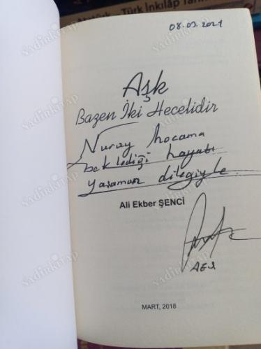 Aşk Bazen İki Hecelidir (İMZALI İTHAFLI)