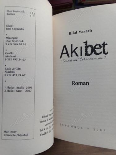 AKIBET - CENNET Mİ CEHENNEM Mİ ?