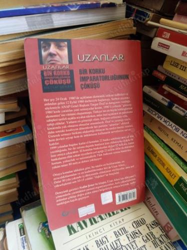 UZANLAR BİR KORKU İMPARATORLUĞUNUN ÇÖKÜŞÜ