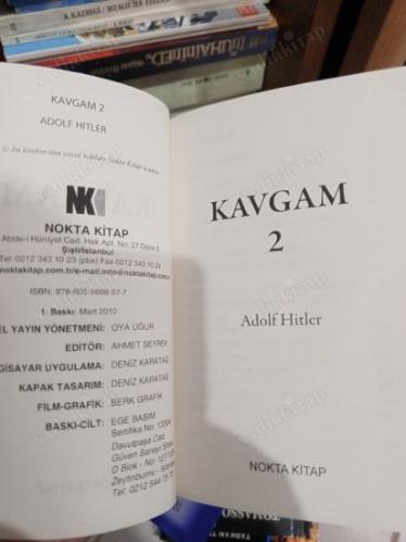 Adolf Hitler'in İkinci Kitabı Kavgam 2 - Adolf Hitler (Hitler'in Yayınlatmadığı Kavgam'dan sonra Yazdığı Kitap) / 1.Baskı