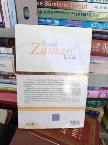EVVEL ZAMAN İÇİNDE