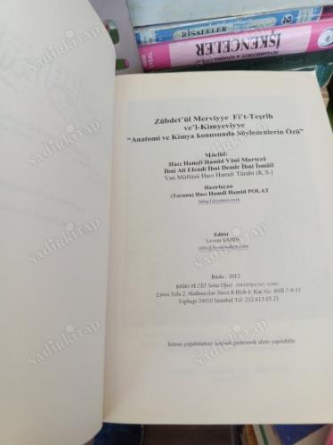 ZÜBDET-ÜL MERVİYYE Fİ'T-TEŞRİH VE'L-KİMYEVİYYE (ANATOMİ VE KİMYA KONUSUNDA SÖYLENENLERİN ÖZÜ)