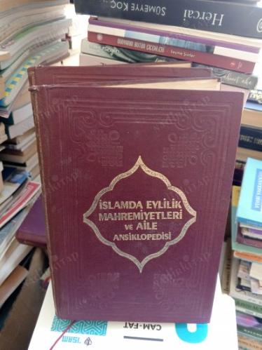 İSLAMDA EVLİLİK MAHREMİYETLERİ VE AİLE ANSİKLOPEDİSİ 1 ve 2. CİLT