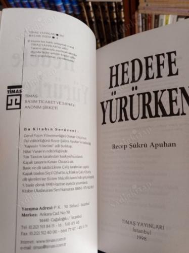 HEDEFE YÜRÜRKEN - GİDECEĞİ YOLU KENDİSİ BELİRLEYEN YOLCULARA
