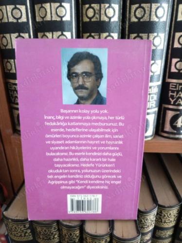 HEDEFE YÜRÜRKEN - GİDECEĞİ YOLU KENDİSİ BELİRLEYEN YOLCULARA