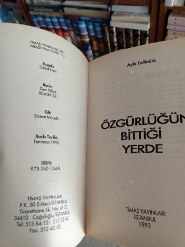 ÖZGÜRLÜĞÜN BİTTİĞİ YERDE