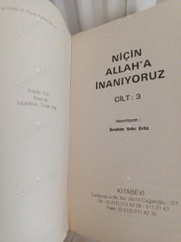 NİÇİN ALLAH'A İNANIYORUZ 3.CİLT