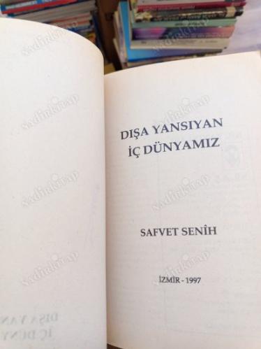 Dışa Yansıyan İç Dünyamız