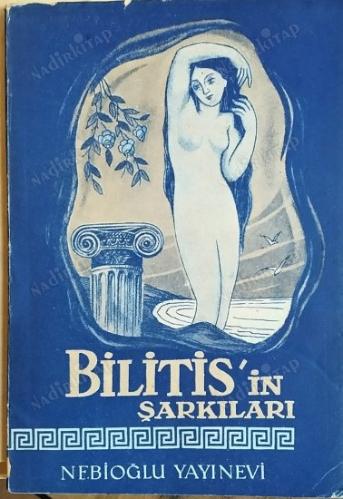 Bilitis'in Şarkıları (1. Baskı)