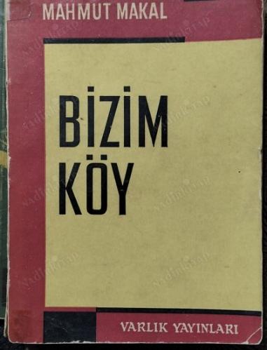 Bizim Köy (Köy Öğretmeninin Notları) 8. Basım