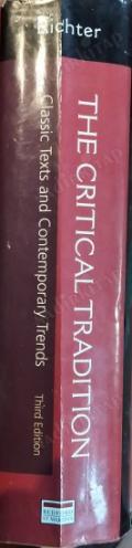 The Critical Tradition: Classic Texts And Contemporary Trends