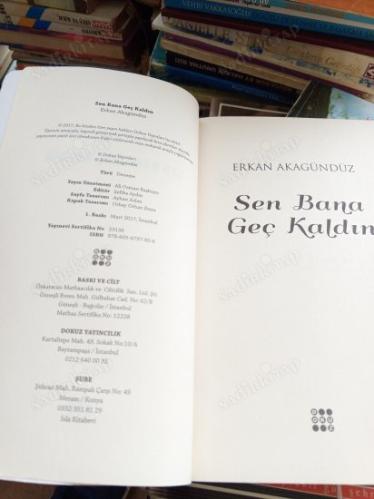 SEN BANA GEÇ KALDIN