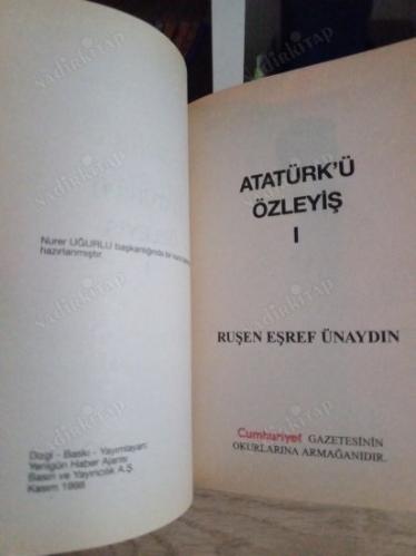 ATATÜRK'Ü ÖZLEYİŞ 1