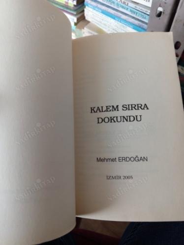 KALEM SIRRA DOKUNDU (YAŞANMIŞ HİKAYELER)