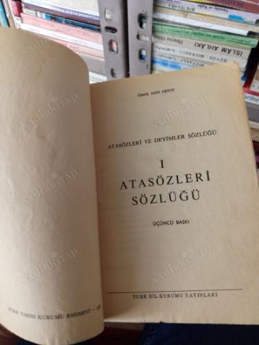 Atasözleri ve Deyimler Sözlüğü 1 - Atasözleri Sözlüğü