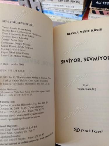 SEVİYOR, SEVMİYOR!
