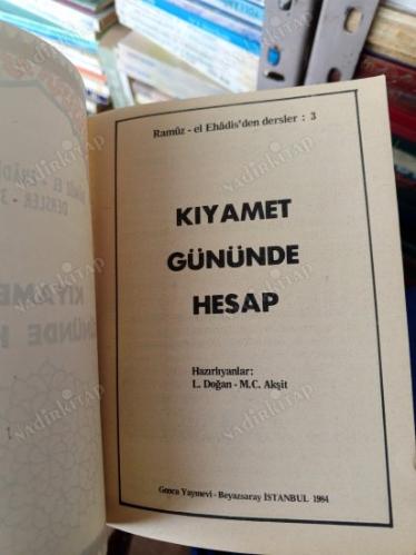 KIYAMET GÜNÜNDE HESAP / Ramüz El - Hadis'den Dersler 3 ( Cep Boy )