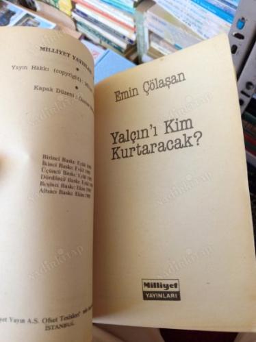 YALÇIN'I KİM KURTARACAK
