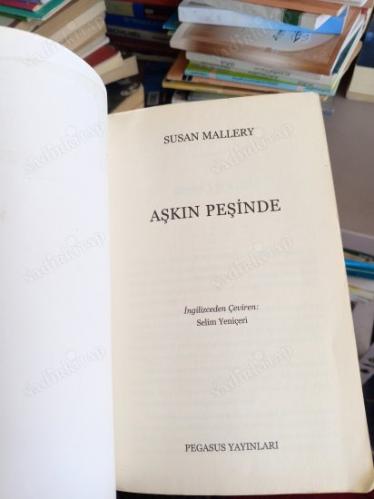 AŞKIN PEŞİNDE