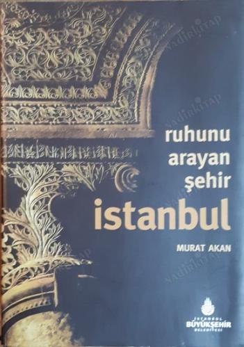 İstanbul Ruhunu Arayan Şehir