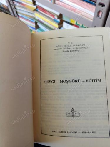 SEVGİ,HOŞGÖRÜ,EĞİTİM
