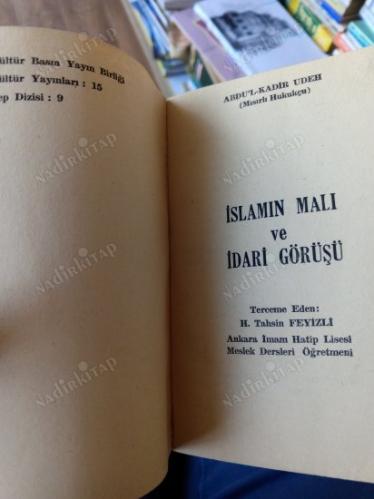 İSLAM'DA MAL VE İDARE (İSLAMIN MALI VE İDARİ GÖRÜŞÜ)