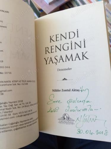 KENDİ RENGİNİ YAŞAMAK İMZALI İTHAFLI