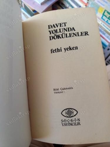DAVET YOLUNDA DÖKÜLENLER