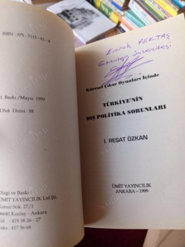 KÜRESEL ÇIKAR OYUNLARI İÇİNDE TÜRKİYENİN DIŞ POLİTİKA SORUNLARI