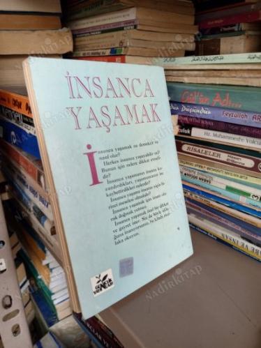 İNSANCA YAŞAMAK
