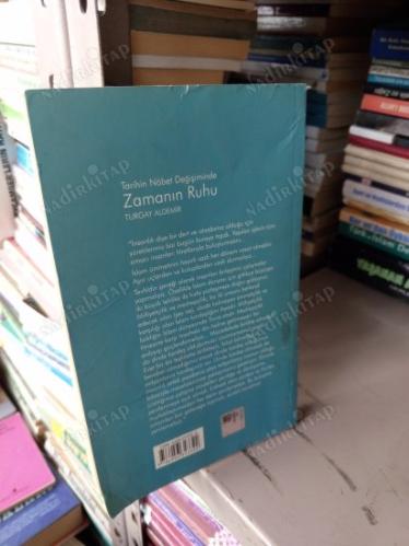 TARİHİN NÖBET DEĞİŞİMİNDE ZAMANIN RUHU