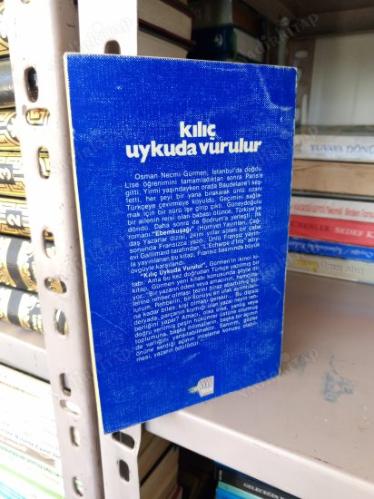 KILIÇ UYKUDA VURULUR