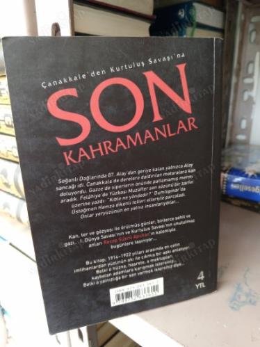 ÇANAKKALE'DEN KURTULUŞ SAVAŞI'NA SON KAHRAMANLAR