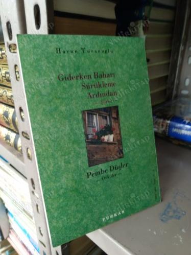 GİDERKEN BAHARI SÜRÜKLEME ARDINDAN