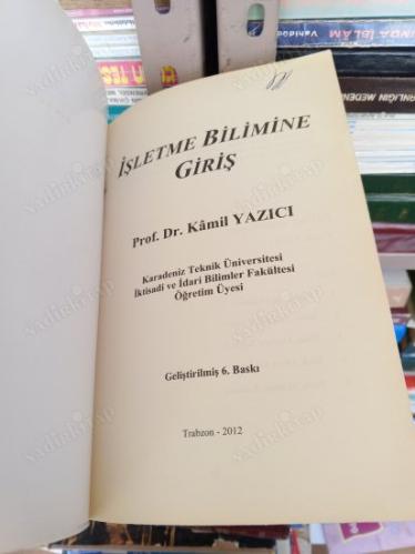 İŞLETME BİLİMİNE GİRİŞ 6.Baskı 2012