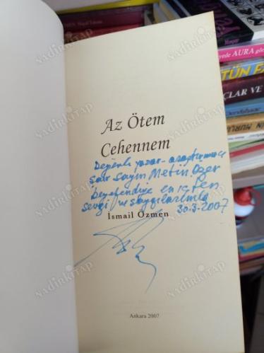 AZ ÖTEM CEHENNEM (İMZALI İTHAFLI)