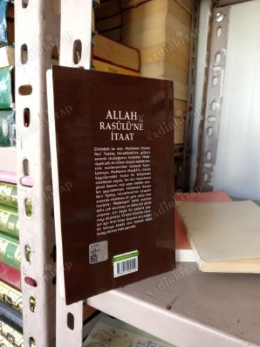 Müminden Beklenen Allah ve Rasulüne İtaat