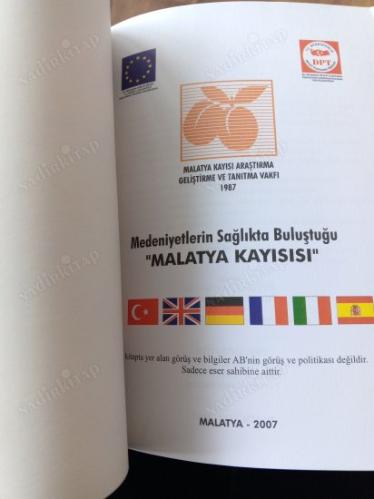 MEDENİYETLERİN SAĞLIKTA BULUŞTUĞU MALATYA KAYISISI