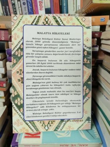 MALATYA HİKAYELERİ - MALATYA BELEDİYESİ KÜLTÜR YAYINLARI NO 5 - MALATYA KONULU HİKAYE YARIŞMASINDAN SEÇİLMİŞ 34 HİKAYE