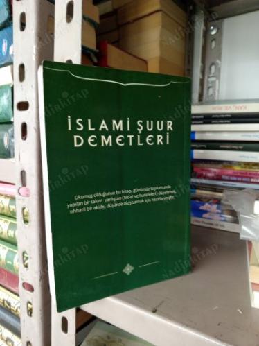 İSLAMİ ŞUUR DEMETLERİ