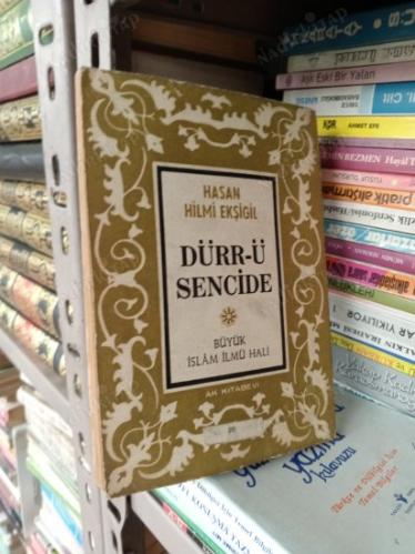 Dürr-ü Sencide - Büyük İslam İlmü Hali