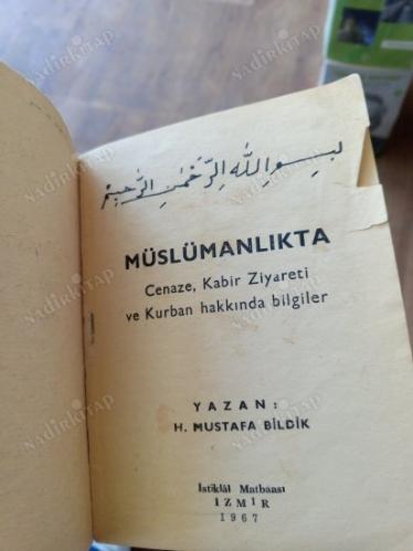 MÜSLÜMANLIKTA CENAZE, KABİR ZİYARETİ VE KURBAN HAKKINDA BİLGİLER