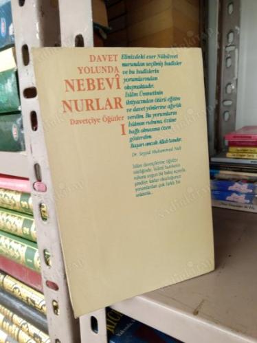 DAVET YOLUNDA NEBEVİ NURLAR -DAVETÇİYE ÖĞÜTLER 1-