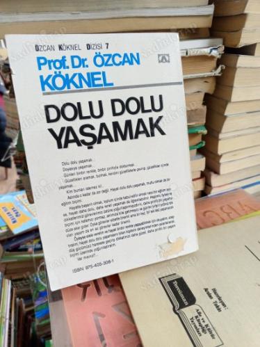 DOLU DOLU YAŞAMAK