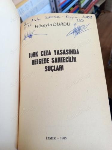 TÜRK CEZA YASASINDA BELGEDE SAHTECİLİK SUÇLARI