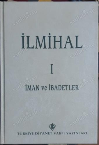 İlmihal 1-2 (İman ve İbadetler - İslam ve Toplum ) Ciltli