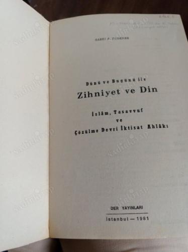İSLAM TASAVVUF VE ÇÖZÜLME DEVRİ İKTİSAT AHLAKI - ZİHNİYET VE DİN