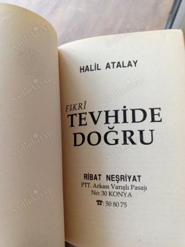 FİKRİ TEVHİDE DOĞRU